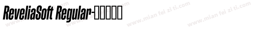 ReveliaSoft Regular字体转换